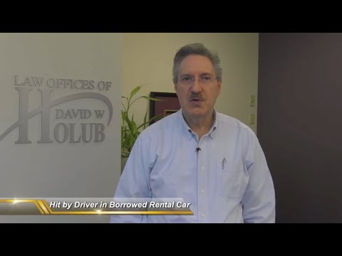 Hit by Driver in Borrowed Rental Car