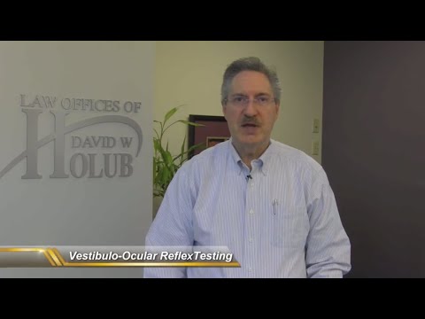 Proving Traumatic Brain Injury: Understanding Vestibulo-Ocular Reflex Testing (Part 3 of 3)