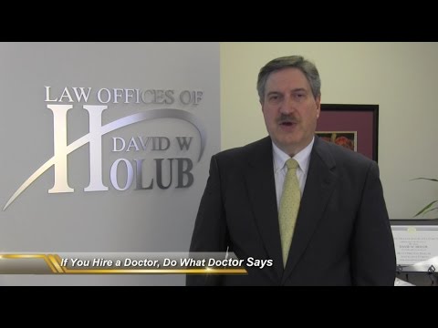 If You Hire a Doctor, Do What the Doctor Says